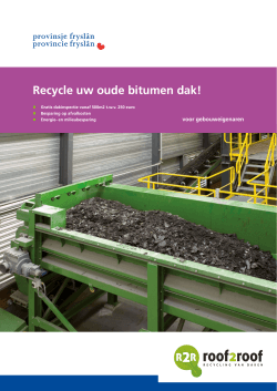 Recycle uw oude bitumen dak!