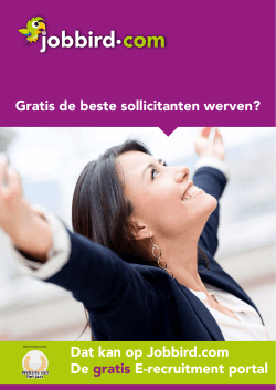 Gratis de beste sollicitanten werven? Dat kan op Jobbird.com De