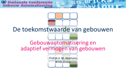 Download slides - Conferentie Gebouw Automatisering