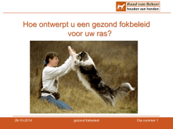 Hoe ontwerpt u een gezond fokbeleid voor uw ras?