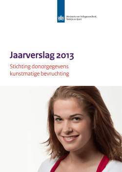 Jaarverslag 2013 Stichting donorgegevens