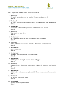 Hint = beginletter van het woord dat je moet vinden. 1. Verticaal Dit
