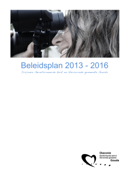 Beleidsplan 2013-2016 PKN Diaconie Gouda