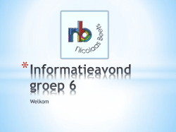 Informatieavond groep 6 - OBS Nicolaas Beetsschool