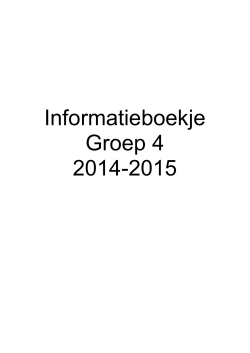 Informatieboekje Groep 4 2014-2015