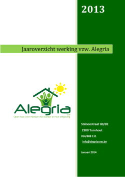 Het jaaroverzicht van Alegria in 2013.