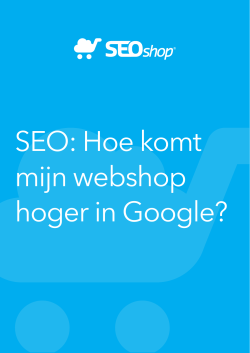 SEO: Hoe komt mijn webshop hoger in Google?