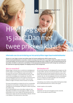 HPV: Nog geen 15 jaar? Dan met twee prikken klaar!