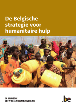 De Belgische strategie voor humanitaire hulp