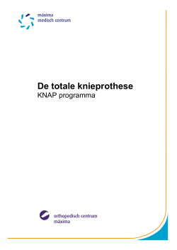 Totale knieprothese KNAP - Máxima Medisch Centrum