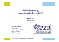 Download hier de presentatie Palliatieve Zorg, Palliatieve Sedatie
