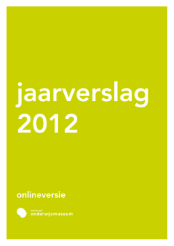 Jaarverslag 2012 - Nationaal Onderwijsmuseum
