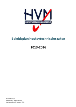 Hockeytechnisch beleid HVM 2013-2016