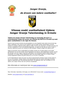 Vitesse zoekt voetbaltalent tijdens Jonger Oranje