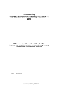 Jaarrekening Stichting Samenwerkende Hulporganisaties 2013
