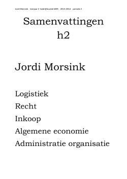 Samenvattingen h2 Jordi Morsink