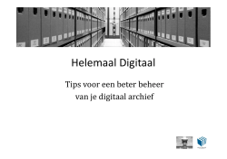 Digitaal archiveren en digitaliseren