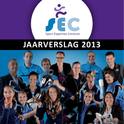 JAARVERSLAG 2013 - Welkom bij het Sport Expertise Centrum