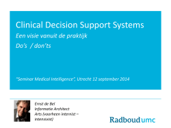 Ernst de Bel (Radboudumc) Clinical Decision Support Systems