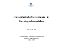 Extragalac5sche Sterrenkunde (5) Morfologische modellen