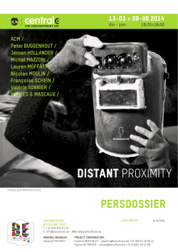 DISTANT PROXIMITY - Centrale For Contemporary Art