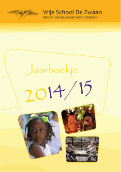 Jaarboekje 2014-2015 - Vrije School de Zwaan