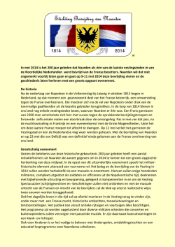 In mei 2014 is het 200 jaar geleden dat Naarden als &eacute;&eacute;n van de