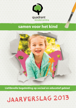 jaarverslag 2013 - Quadrant Kindercentra
