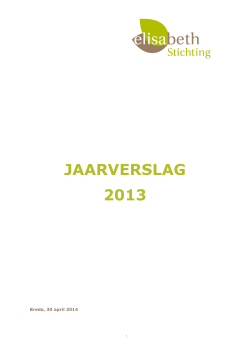 JAARVERSLAG 2013 - Stichting Elisabeth