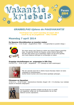 GRABBELPAS tijdens de PAASVAKANTIE Maandag 7 april 2014