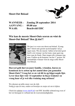 Shoot-Out Bokaal WANNEER : Zondag 28 september 2014
