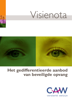 Het gedifferentieerde aanbod van beveiligde opvang