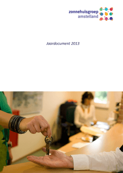 Jaardocument 2013 - Zonnehuisgroep Amstelland