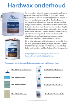 Hardwax Onderhoud - Blue Dolphin Onderhoud.nl