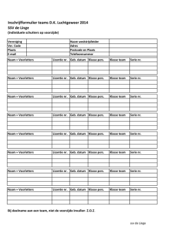 Inschrijfformulier teams D.K. Luchtgeweer 2014 SSV de Linge