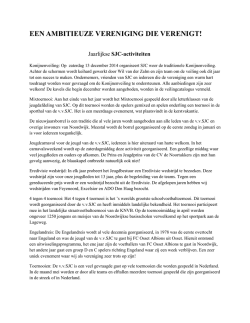 EEN AMBITIEUZE VERENIGING DIE VERENIGT!