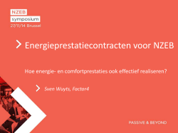 Energieprestatiecontracten voor NZEB • Sven Wuyts, Factor4