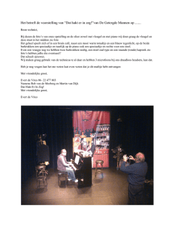 Het betreft de voorstelling van &ldquo;Dat hakt er in zeg!&rdquo;van De Getergde