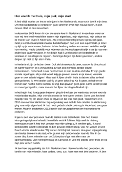 Hier voel ik me thuis, mijn plek, mijn stad