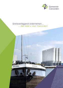 Grensverleggend ondernemen... dan kiest u voor Coevorden!