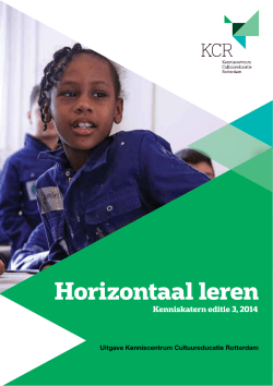 Horizontaal leren - Kenniscentrum Cultuureducatie Rotterdam