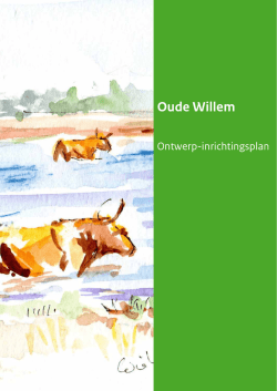 Inrichtingsplan Oude Willem - Nationaal Park Drents