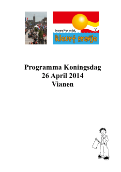 programma Koningsdag Vianen 2014 - Stichting Oranjevereniging