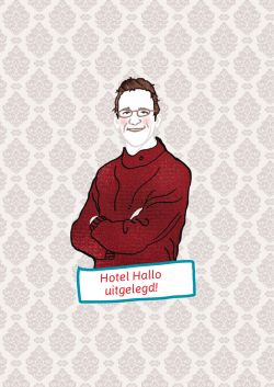 Hotel Hallo uitgelegd!