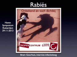 Dr. Bram Goorhuis - Rabies onbekend en toch dichtbij