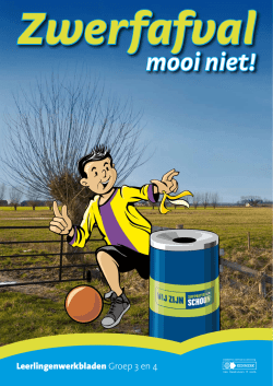 Groep 3 en 4 - Zwerfafval mooi niet!