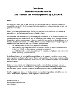 Draaiboek start finish 2014 - Stichting Triathlon Noordwijkerhout
