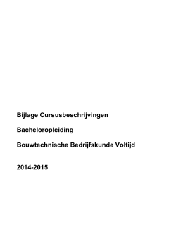 Bouwtechnische Bedrijfskunde - cursusbeschrijvingen 2014-2015