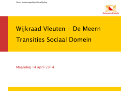 14 april Presentatie transities sociaal domein Wijkraad Vleuten