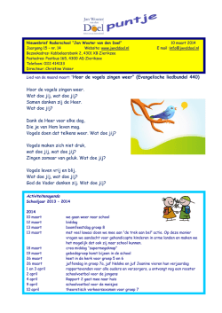 Hoor de vogels zingen weer. Wat doe jij